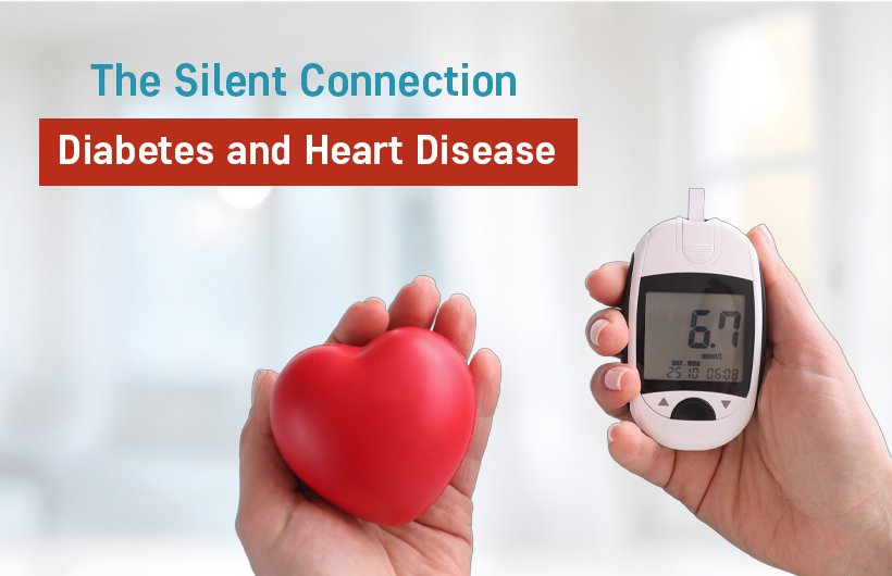 The Silent Connection: Diabetes and Heart Disease