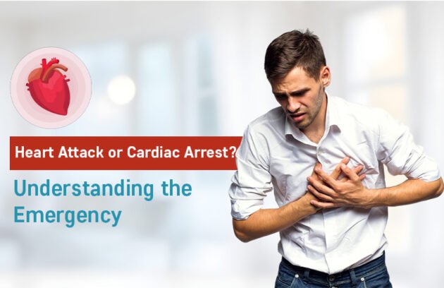 heart attack or cardiac arrest