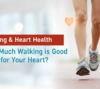 walking for heart health