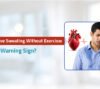 Excessive Sweating Without Exercise